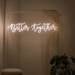 Neon LED - "Better Together"